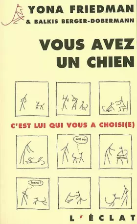 Couverture du produit · Vous avez un chien: C'est lui qui vous a choisi(e)