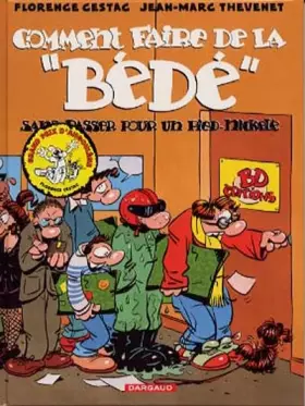 Couverture du produit · Comment faire de la bédé sans passer pour un Pied-Nickelé