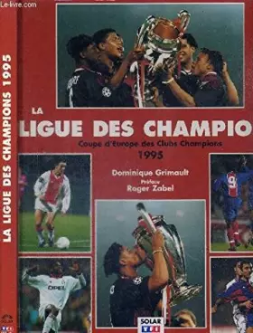 Couverture du produit · La ligue des champions : Coupe d'Europe des clubs champions 1995