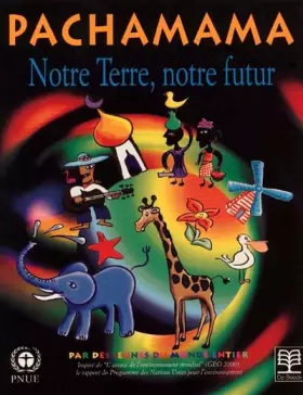 Couverture du produit · Pachamama notre terre, notre avenir