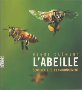 Couverture du produit · L'abeille, sentinelle de l'environnement: sentinelle de l'environnement