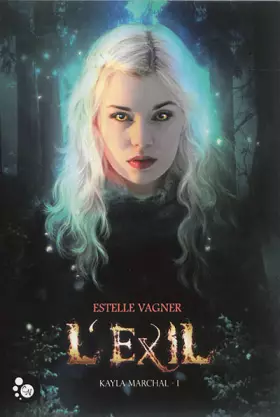 Couverture du produit · Kayla Marchal, 1 : L'exil