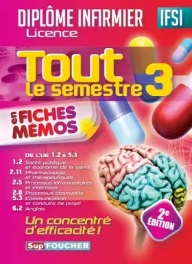 Couverture du produit · IFSI Tout le semestre 3 en fiches mémos - Diplôme infirmier - 2e édition: Diplômes d'Etat infirmier