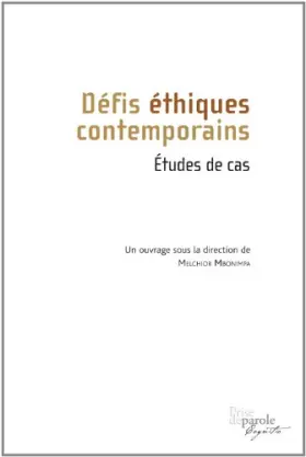 Couverture du produit · Defis ethiques contemporains : etudes de cas