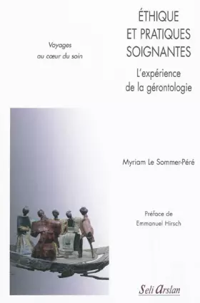 Couverture du produit · Ethique et pratiques soignantes : L'expérience de la gérontologie