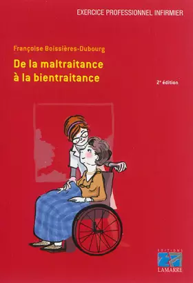 Couverture du produit · De la maltraitance à la bientraitance