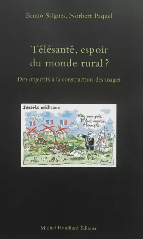 Couverture du produit · Télésanté, espoir du monde rural ? : Des objectifs à la construction des usages