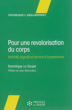 Couverture du produit · Pour une revalorisation du corps: Intimité, dignité et service à la personne