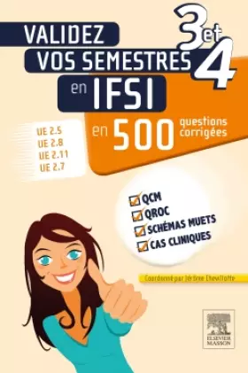 Couverture du produit · Validez vos semestres 3 et 4 en IFSI en 500 questions corrigées: UE 2.5, UE 2.8, UE 2.11, UE 2.7