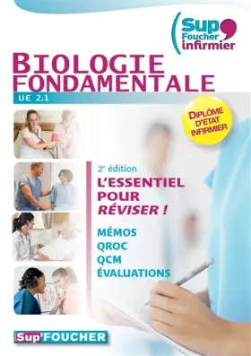 Couverture du produit · Sup Foucher'infirmier Biologie Fondamentale UE 2.1 - 2e édition