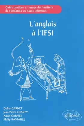 Couverture du produit · Anglais à l'IFSI: Guide pratique à l'usage des Instituts de Formation en Soins Infirmiers