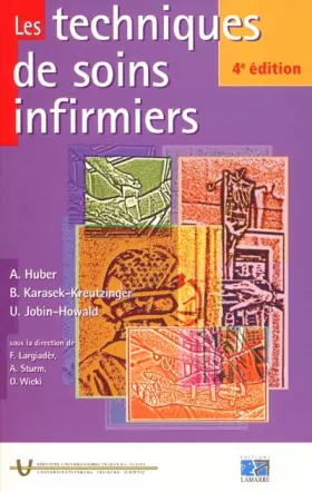 Couverture du produit · Les Techniques De Soins Infirmiers. 4eme Edition