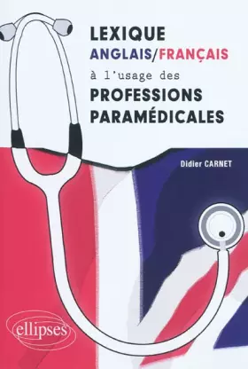 Couverture du produit · Lexique anglais-français à l'usage des professions paramédicales