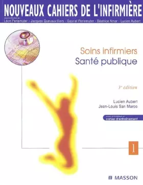 Couverture du produit · Nouveaux cahiers de l'infirmière, tome 1 : Santé publique