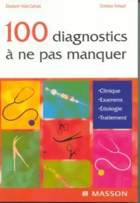 Couverture du produit · Vademecum : Les 100 diagnostics à ne pas manquer en pratique quotidienne