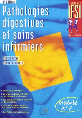 Couverture du produit · PATHOLOGIE DIGESTIVE ET SOINS INFIRMIERS 3EME EDITION