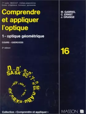 Couverture du produit · L'OPTIQUE 1. Tome 1, Optique géométrique, cours et exercices