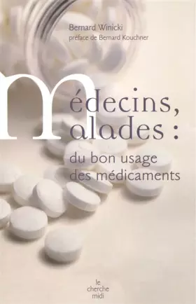 Couverture du produit · Pour changer les rapports entre médecins et malades