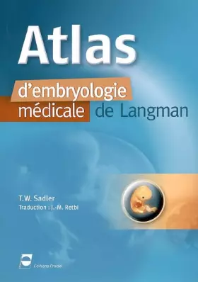 Couverture du produit · Atlas d'embryologie médicale de Langmann