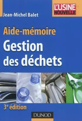 Couverture du produit · Aide-mémoire de gestion des déchets - 3ème édition