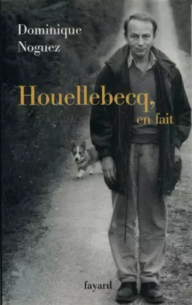 Couverture du produit · Michel Houellebecq, en fait