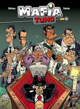 Couverture du produit · Mafia Tuno - tome 01 - Repose en pègre !