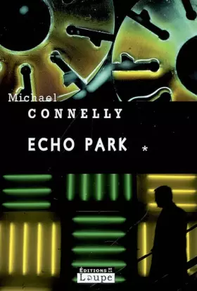 Couverture du produit · Echo Park : Volume 1 (grands caractères)