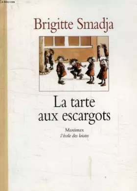 Couverture du produit · La tarte aux escargots