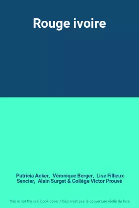 Couverture du produit · Rouge ivoire