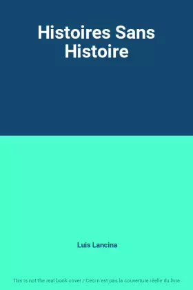 Couverture du produit · Histoires Sans Histoire