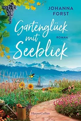 Couverture du produit · Gartenglück mit Seeblick: Roman