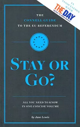 Couverture du produit · The Connell Guide to the EU Referendum: Stay or Go?