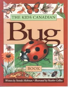 Couverture du produit · The Kids Canadian Bug Book