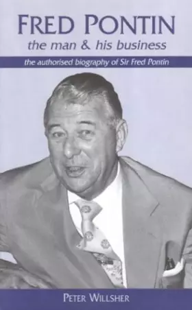 Couverture du produit · Fred Pontin: The Authorised Biography of Sir Fred Pontin