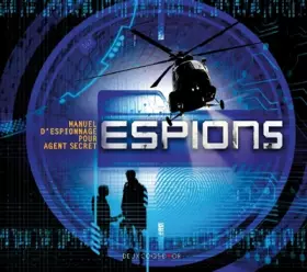 Couverture du produit · Espions : Manuel d'espionnage pour futurs espions