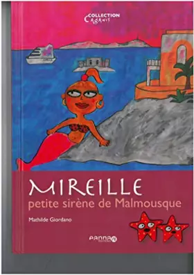 Couverture du produit · Mireille la pte sirene de malmousqu