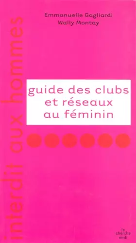 Couverture du produit · Guide des clubs et réseaux au féminin