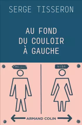 Couverture du produit · Au fond du couloir à gauche: Un musée populaire de la différence des sexes