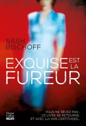 Couverture du produit · Exquise est la fureur: LE thriller psychologique féminin le plus puissant et addictif de l année