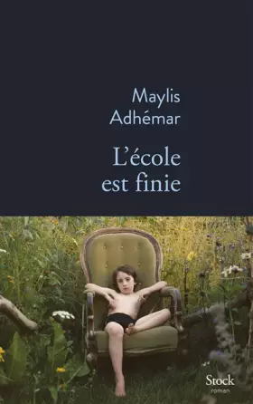 Couverture du produit · L'école est finie