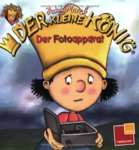 Couverture du produit · Der kleine König, Der Fotoapparat