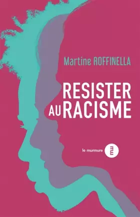 Couverture du produit · Résister au racisme