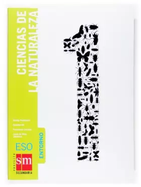 Couverture du produit · Ciencias de la naturaleza, Entorno. 1 ESO - 9788467504781