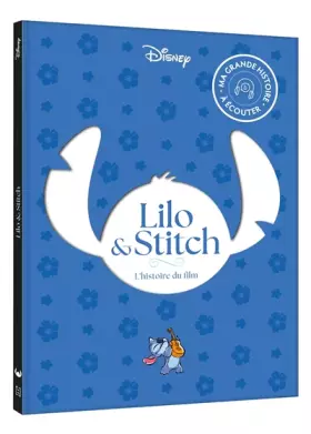 Couverture du produit · LILO ET STITCH - Ma Grande Histoire à Écouter - L'histoire du film - Disney