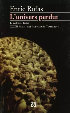 Couverture du produit · L'univers perdut (El Galliner. L'Escorpí/Teatre)