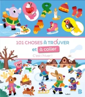 Couverture du produit · 101 choses à trouver et à coller: L'hiver