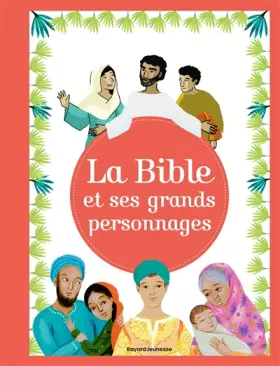 Couverture du produit · La Bible et ses grands personnages: Grands récits et personnages