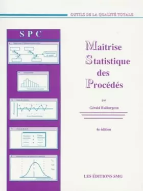 Couverture du produit · Maîtrise statistique des procédés: Outils d'amélioration de la qualité