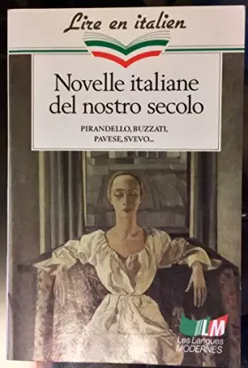 Couverture du produit · NOVELLE ITALIANE DEL NOSTRO SECOLLO