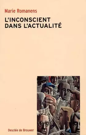 Couverture du produit · L'inconscient dans l'actualité